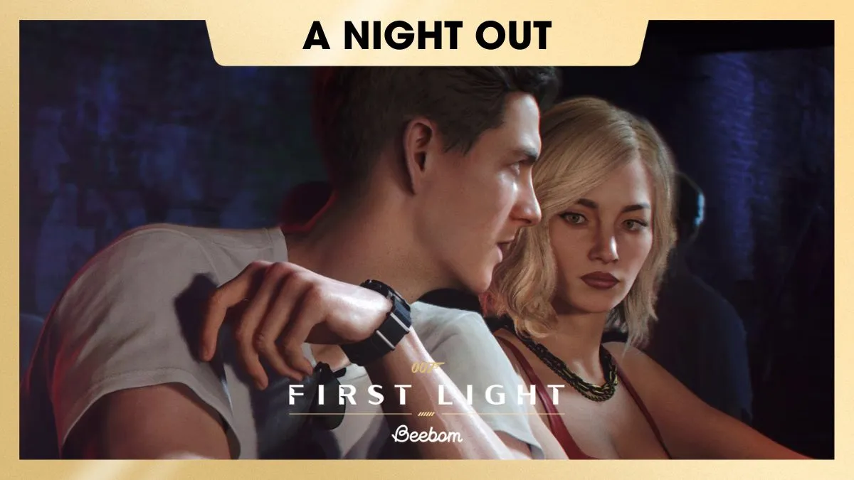 007 First Light: A Night Out Mission Walkthrough & Tips
