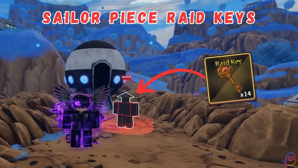 How to Get Raid Keys in Sailor Piece - Quick Guide