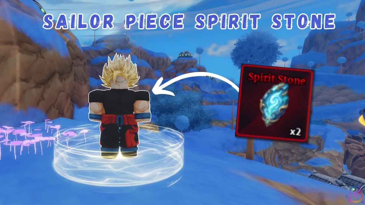 How to Get Spirit Stones in Sailor Piece — Complete Guide