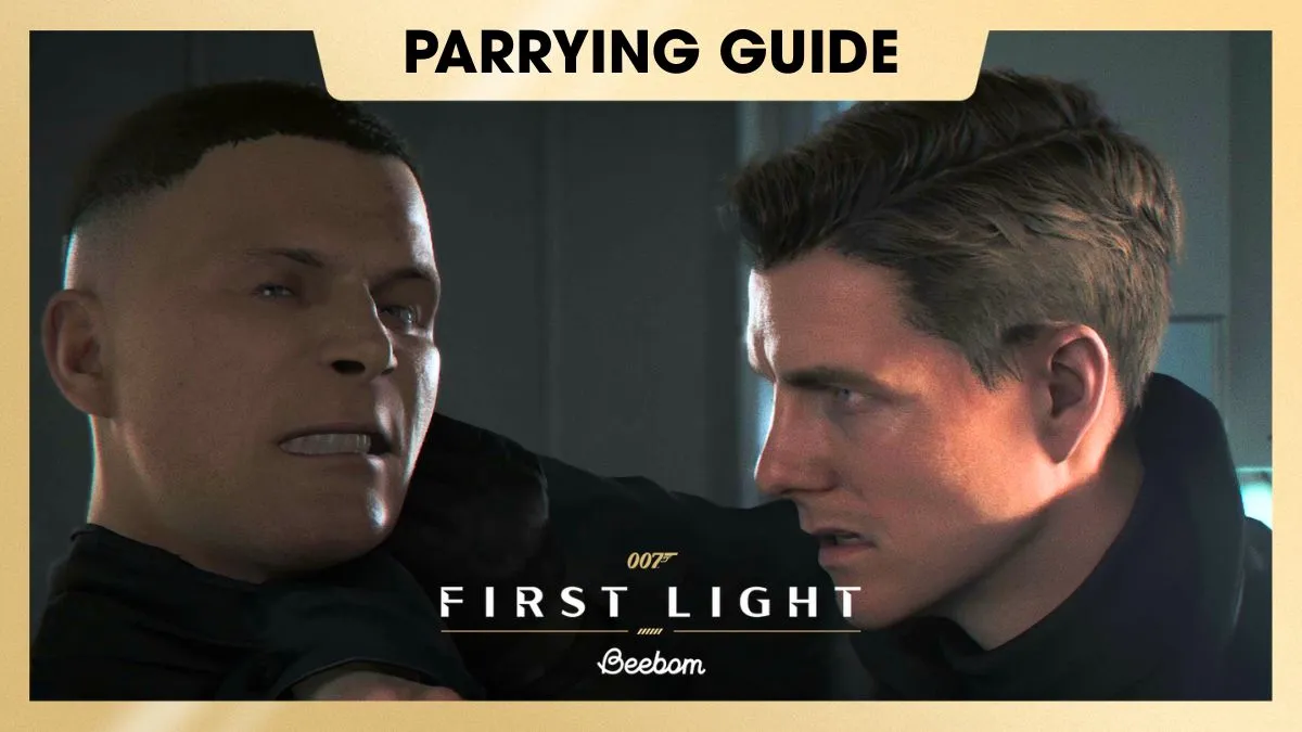 How to Parry in 007 First Light — Beginner's Guide
