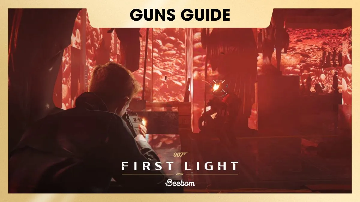 How to Use Guns in 007 First Light: Beginner's Guide & Tips