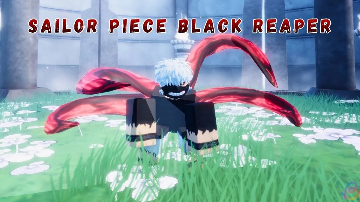 Sailor Piece: How to Get Black Reaper (Kaneki) Fast