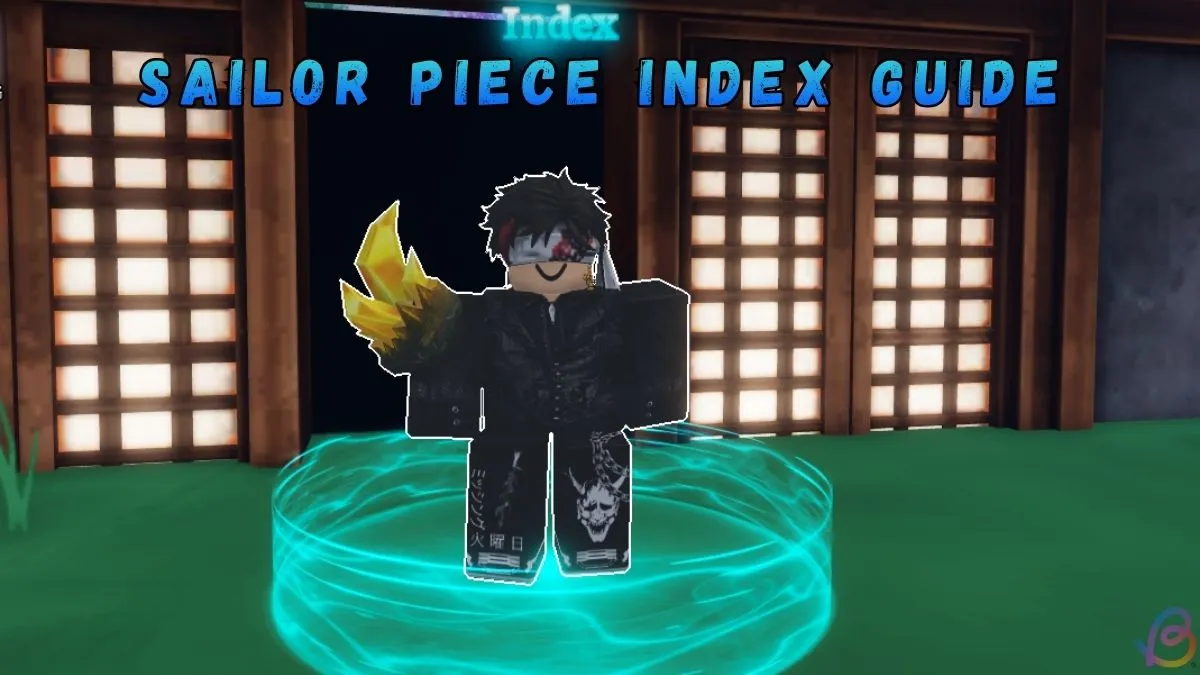 Sailor Piece Index: Complete Guide & Gameplay Tips