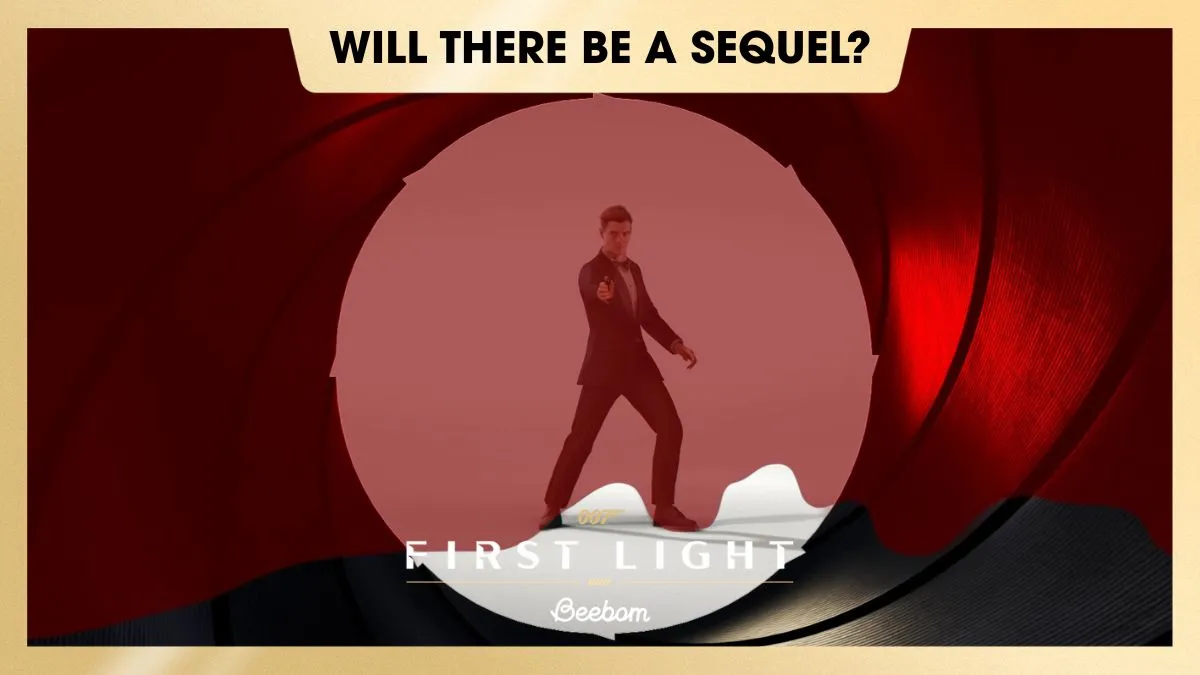 Will There Be a 007 First Light Sequel? Rumors & Release Date