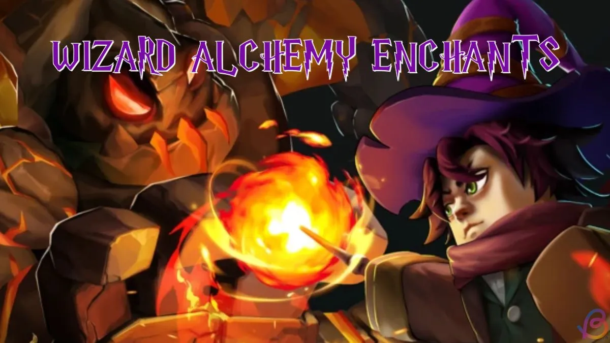 Wizard Alchemy Enchantments: Complete List & How to Obtain