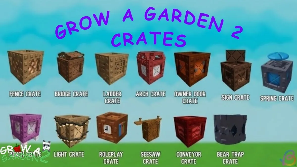 All Grow a Garden 2: Complete Crates Guide for Faster Rewards
