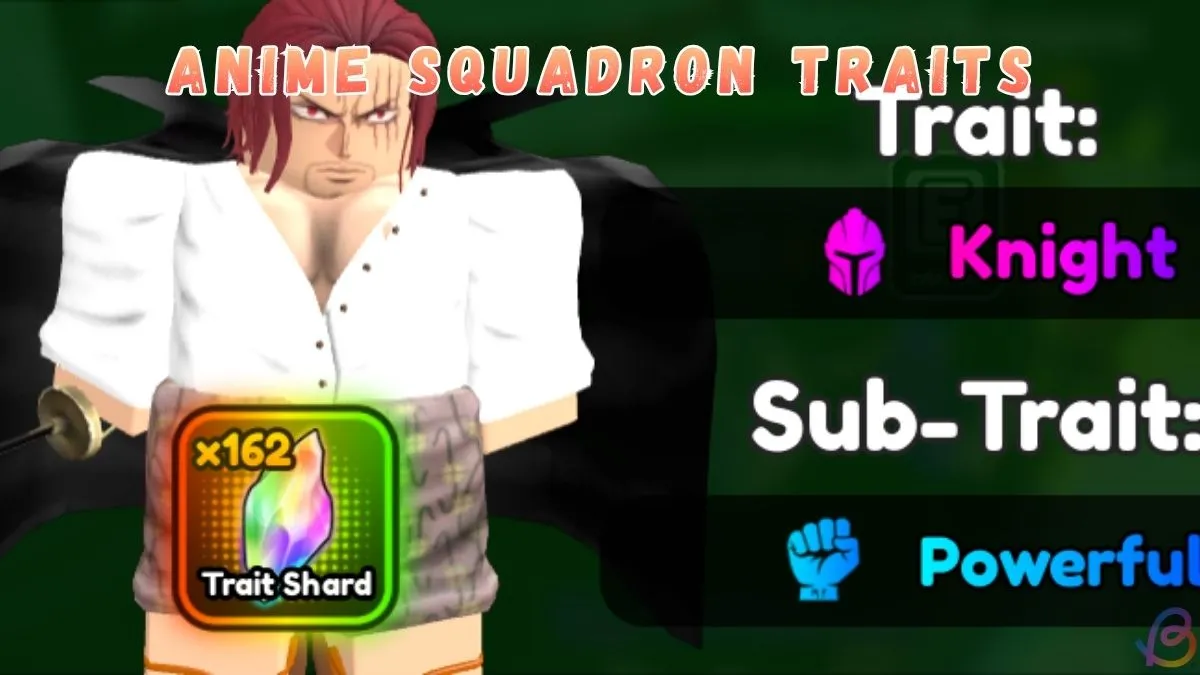 Anime Squadron Traits: How to Roll Them (Complete Guide)
