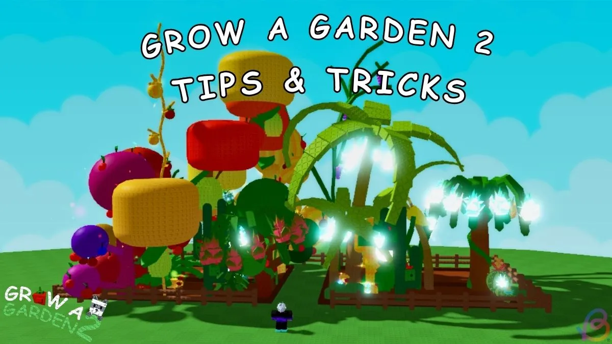 Grow a Garden 2: Essential Tips & Tricks for Success