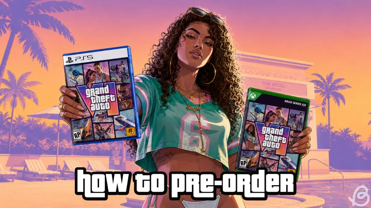 How to Pre-Order GTA 6 on PS5 and Xbox: Step-by-Step Guide