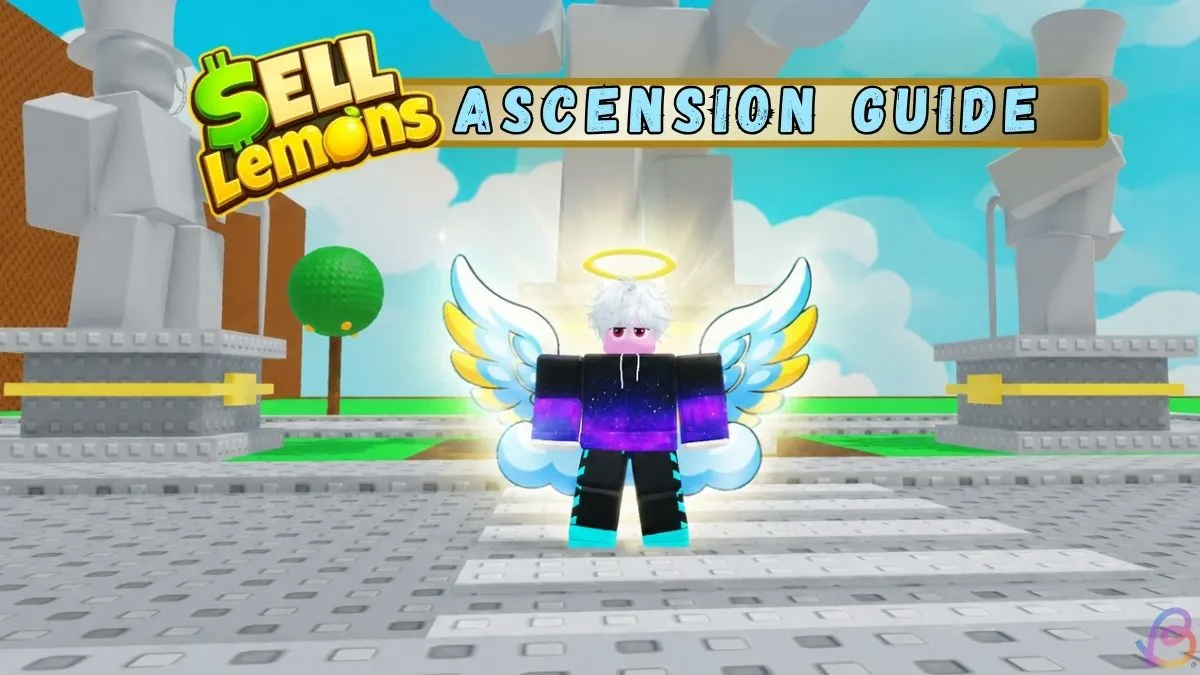 Sell Lemons Ascension Guide: How to Ascend & Rewards