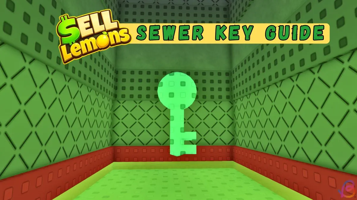 Sell Lemons Sewer Key: How to Find & Get It Fast
