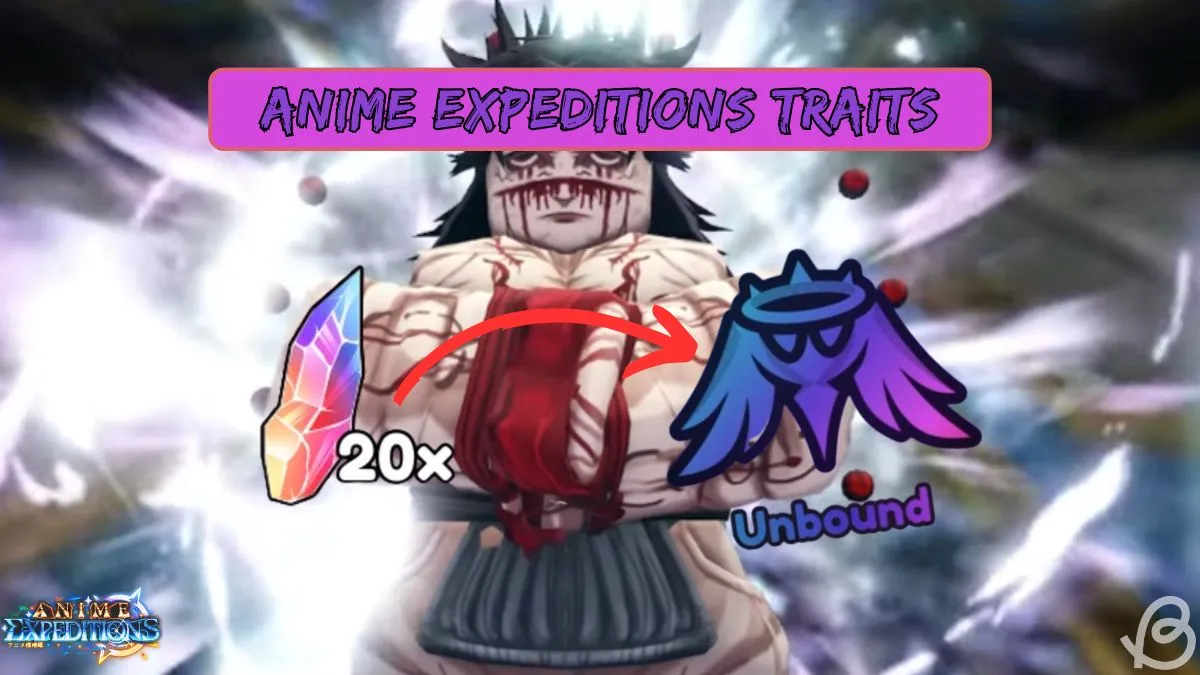 All Anime Expeditions Traits & How to Roll Them