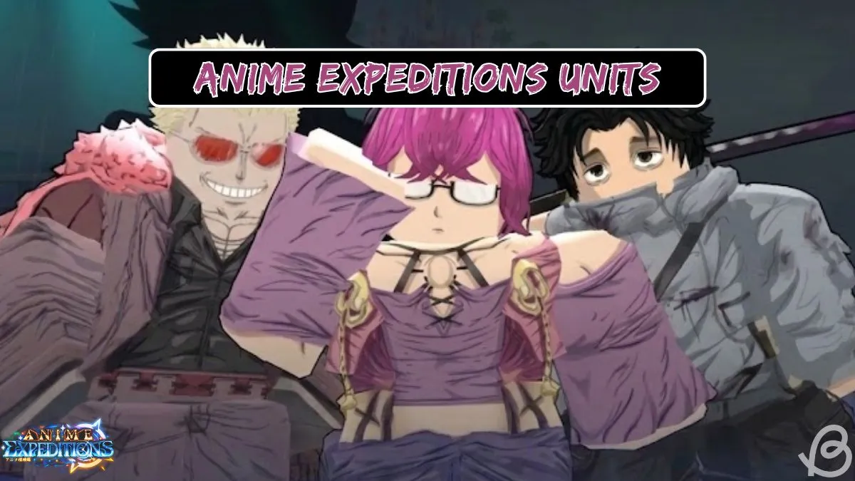 All Units in Anime Expeditions: Complete Roster Guide