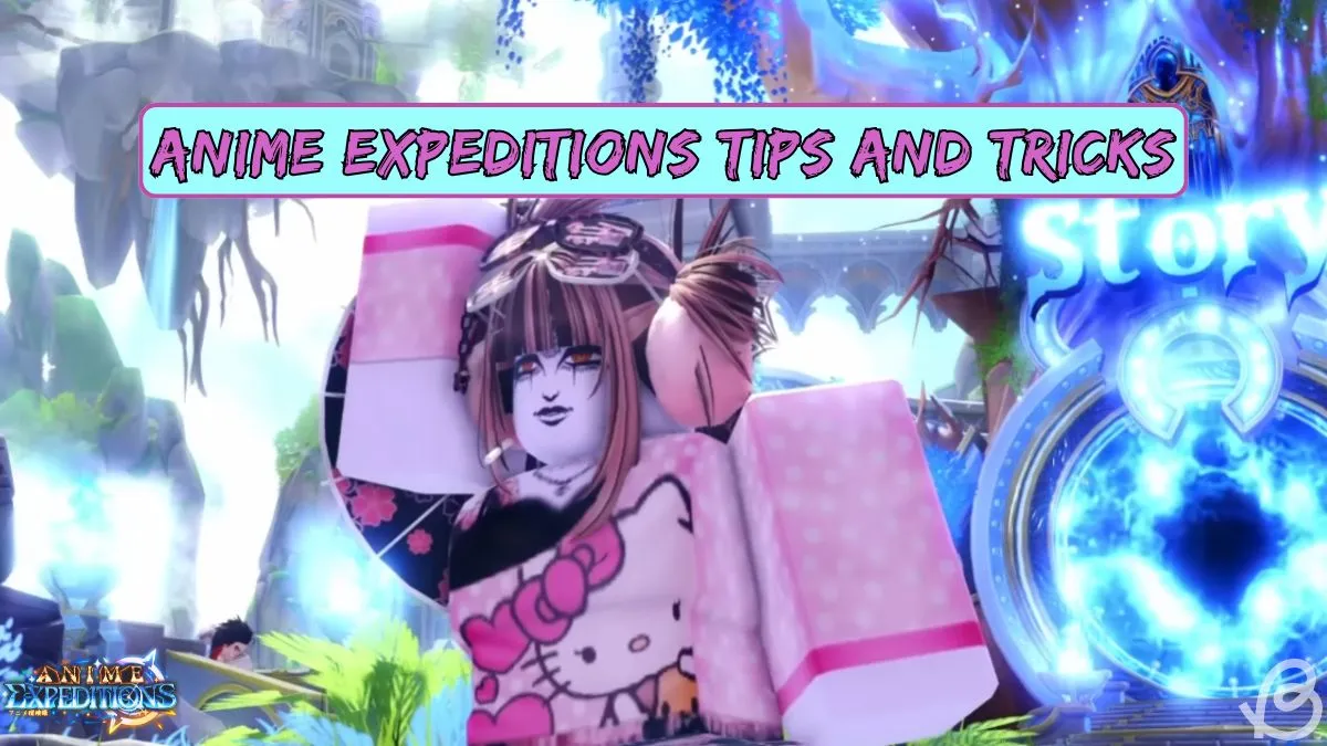 Anime Expeditions Beginner's Guide: Top Tips & Tricks