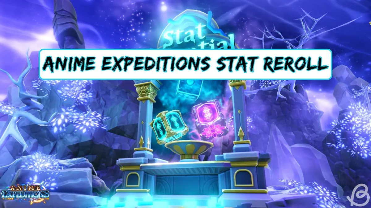How to Reroll Stats in Anime Expeditions: Complete Guide