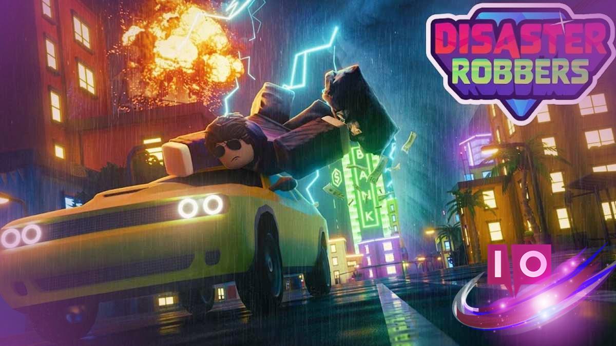 Disaster Robbers Codes - August 2026: Active & Working