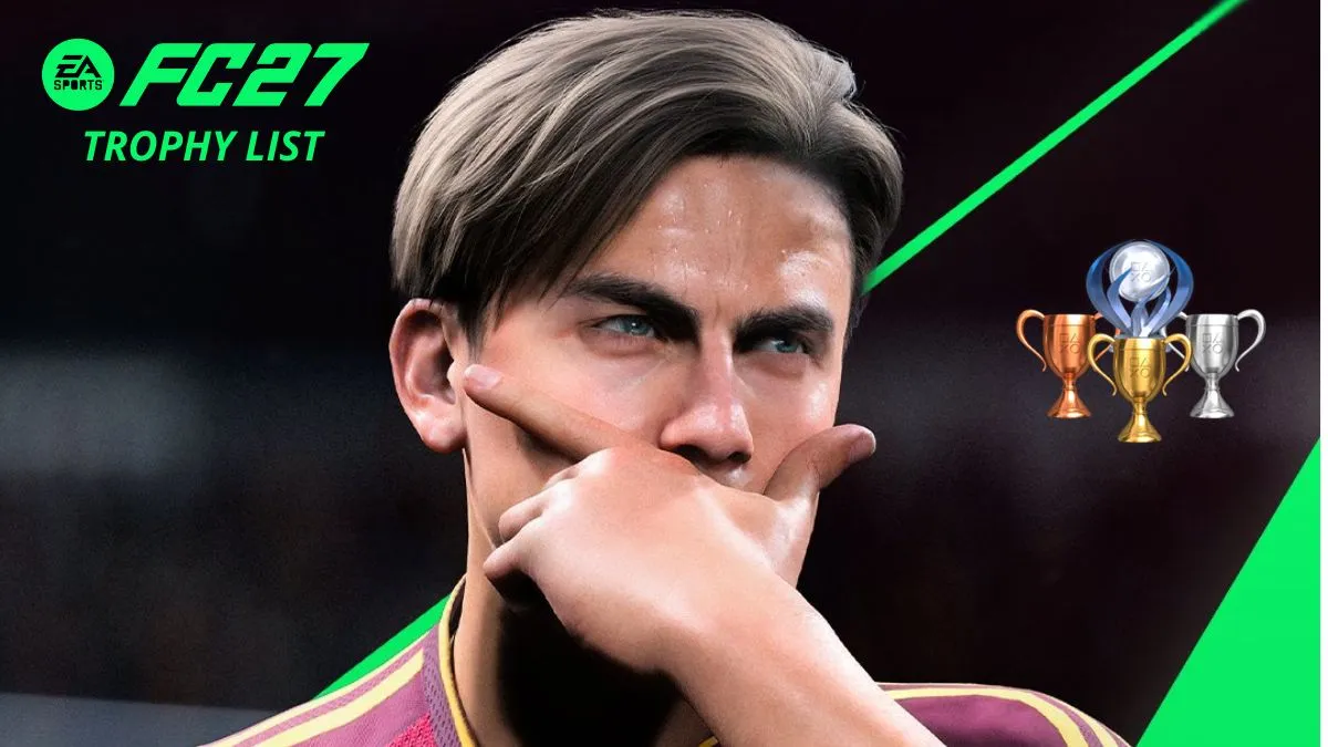 Complete EA FC 27 Trophy List: All Achievements & How to Unlock