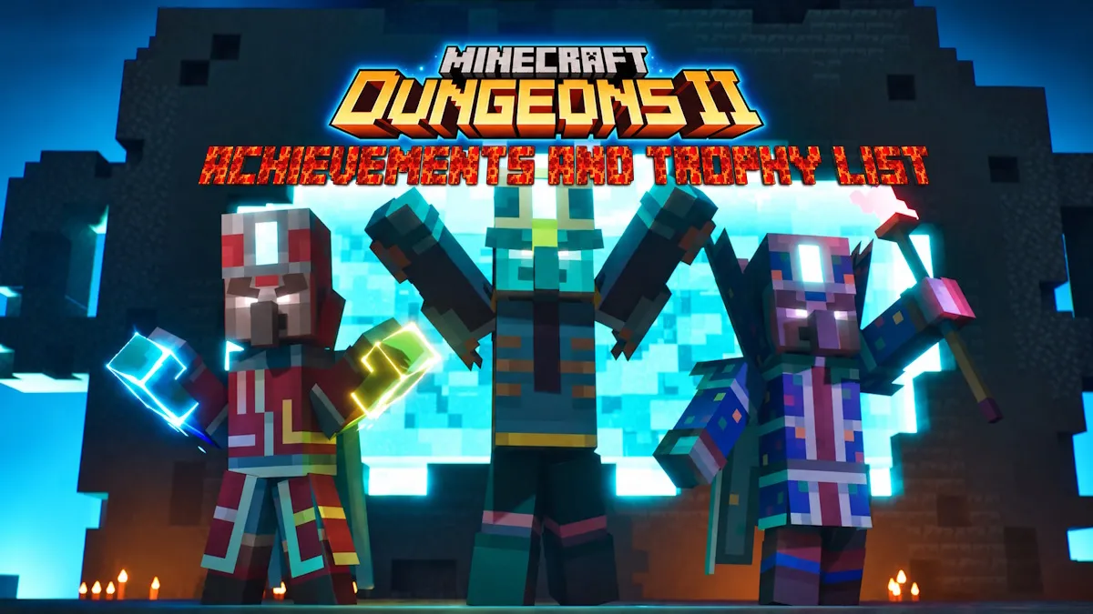 Minecraft Dungeons 2: Complete Trophy & Achievements Guide