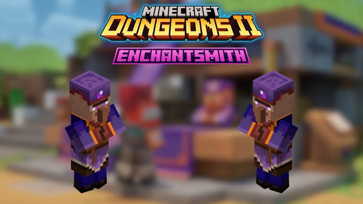 Minecraft Dungeons 2 Enchantsmith: Where to Find & How to Use