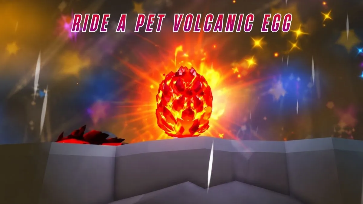 Ride A Pet Volcanic Egg Location: How to Get Griffin