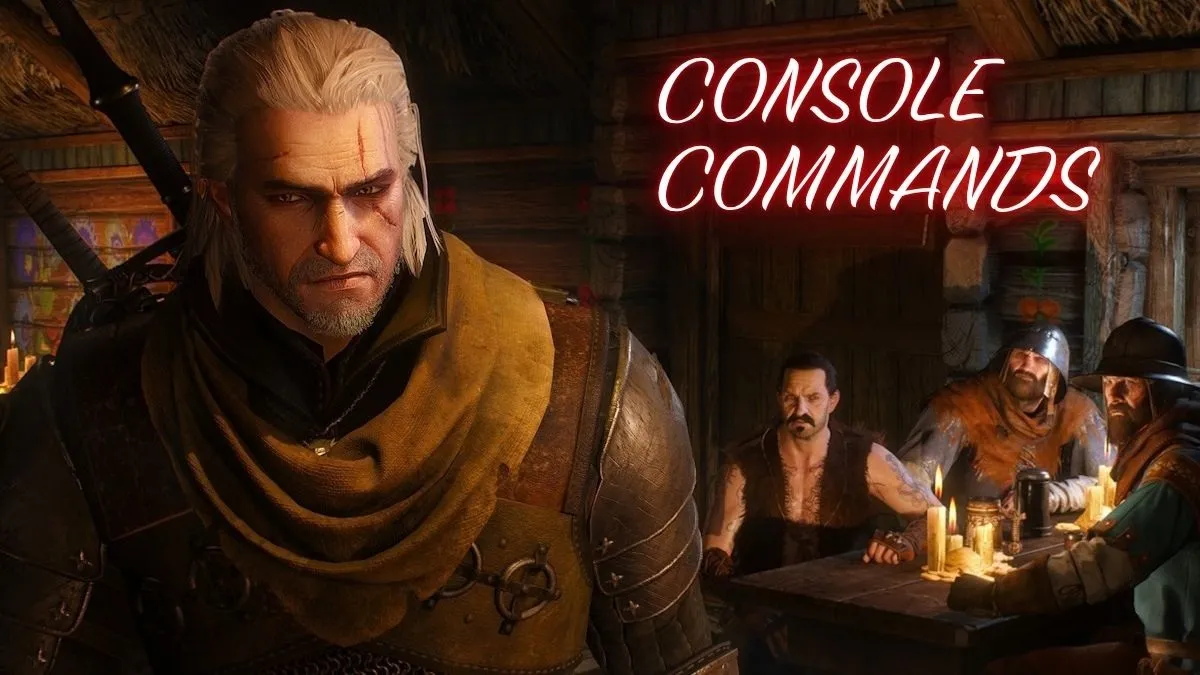 Witcher 3 Remastered: Full PC Console Commands & Cheat Codes (2026)
