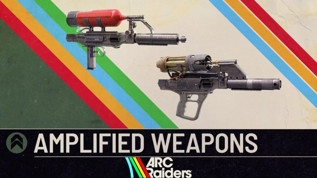 Arc Raiders Amplified Weapons Guide: Unlock Every Amplification