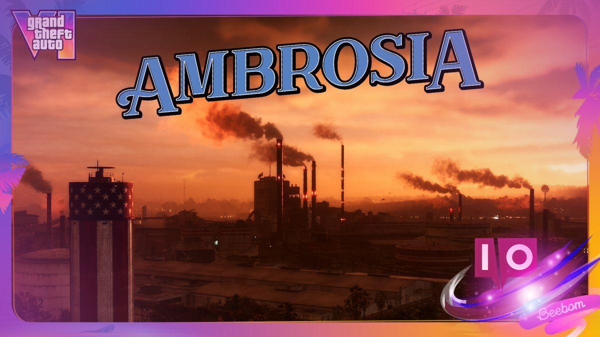 GTA 6 Ambrosia Locations: Complete Guide & Map